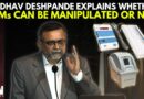 Can EVMs Be Manipulated?: Madhav Deshpande Explains | Electronic Voting Machines | ECI | Rajiv Kumar