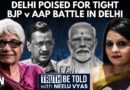 Delhi Elections 2025: What Does The Picture Look Like Currently? | Neerja Chowdhury | Neelu Vyas