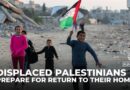 Displaced Palestinians in Gaza prepare for their return to homes