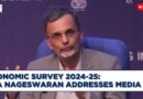 Economic Survey 2024 – 25 | Chief Economic Advisor V Anantha Nageswaran Addresses Press Conference