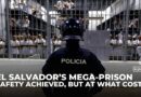 El Salvador’s prisons overflow as gang crackdown brings safety but raises fair trial concerns