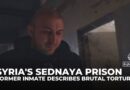 Former inmate describes brutal torture in Syria’s Sednaya prison