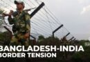 India-Bangladesh border tension: Delhi accused of breaching fencing agreement