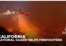 Los Angeles wildfires: California National Guard to assist fire crews