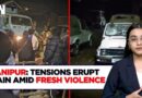 Manipur: Violence Returns After Top Official’s Office Attacked; Mob Clashes With Security Forces