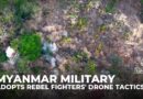 Myanmar military deploys drones to counter rebels, using greater firepower and larger scale