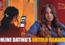 Online dating’s untold dangers | Now You Know