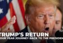 Return to the White House: Trump’s four year journey back to the presidency