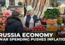 Russia faces economic turmoil as war spending drives food prices up