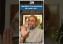 #Shorts | Asaduddin Owaisi Slams AAP and BJP | PM Modi | Arvind Kejriwal | AIMIM | Assembly Election