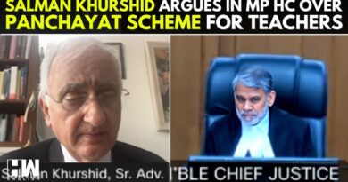 Sr. Adv Salman Khurshid Argues In MP HC Over Panchayat Scheme & Adhyapak Samvarg Scheme For Teachers