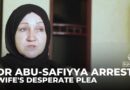 The arrest of Dr Hossam Abu-Safiyya and a wife’s desperate plea