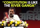 WATCH: LoP Rahul Gandhi Draws Parallel Between India’s Constitution And River Ganga | Samvidhan