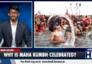 Why Is Maha Kumbh Celebrated?