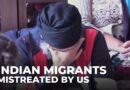 Deported in shackles: Indian migrants say they were mistreated by US