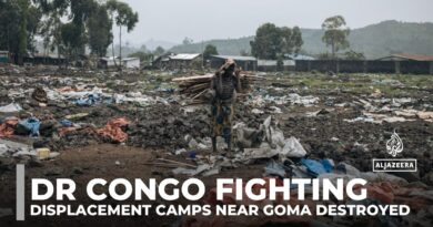 DR Congo fighting: Displacement camps near Goma destroyed and looted amid M23 advance