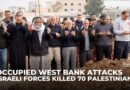 Israeli forces killed 70 in West Bank this year, Health Ministry says