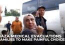 Israeli restrictions delay medical evacuations from Gaza, forcing families to make painful choices