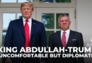 King Abdullah ‘uncomfortable but diplomatic’ during Trump meeting: Analysis