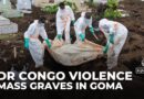 Mass graves in Goma: Hundreds killed when M23 rebels seized eastern DRC city