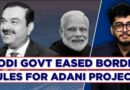 Modi Govt Eased India-Pakistan Border Rules For Adani’s Solar Park Project, The Guardian Reports