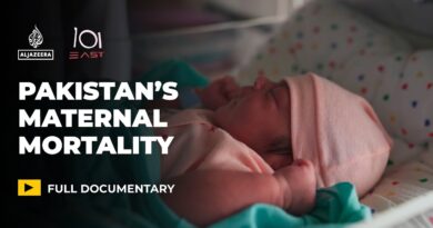 Pakistan’s fight against maternal mortality | 101 East Documentary