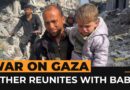 Palestinian father reunites with his lost baby after a year of war | Al Jazeera Newsfeed