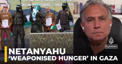 Prime Minister Netanyahu ‘weaponised hunger’ in Gaza: Marwan Bishara