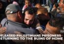 Returning to the ruins of home: Freed Palestinians prisoners discover devastation