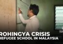 Rohingya teacher runs a school for refugee children in Malaysia