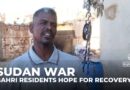 Sudan’s Bahri in ruins after Army-RSF battles; residents hope for recovery amid devastation