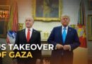 Trump wants the US to take over Gaza. What does that mean? | The Take