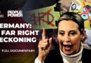 Why Germany’s far right is on the rise | People & Power Documentary