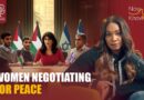 Women negotiating for peace | Now You Know