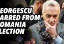 Georgescu barred from Romania election