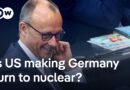 Germany’s doubts about US are causing it to rethink having nuclear weapons | DW News