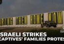 Israeli strikes on Gaza: Families of Israeli captives stage protests