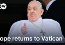 Pope Francis discharged from hospital in Rome | DW News