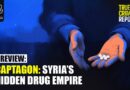 Preview: Captagon – Syria’s Hidden Drug Empire | True Crime Reports