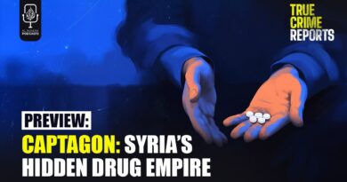 Preview: Captagon – Syria’s Hidden Drug Empire | True Crime Reports