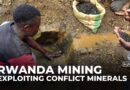 Rwanda accused of exploiting DRC conflict to boost mining sector