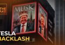 ‘Tesla Takedown’: How Elon Musk’s Trump alliance is triggering backlash | The Take