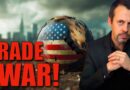 The Trade Wars Have Begun! (Canada, Mexico And China In PANIC MODE…)