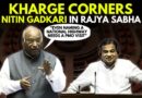 ‘They Don’t Have Funds!’: Cong’s Mallikarjun Kharge Corners BJP’s Nitin Gadkari In The Upper House