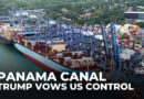 Trump vows US will seize control of Panama Canal, alleging treaty breach