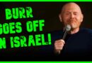 WATCH: Comedian Bill Burr GOES OFF On Israel | The Kyle Kulinski Show