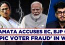 West Bengal’s ‘EPIC Voter Fraud’: Why Mamata’s TMC Has Given 24-hr Ultimatum To Election Commission