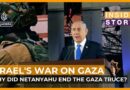 Why has Israel shattered the ceasefire in Gaza? | Inside Story