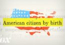 Why the US has birthright citizenship