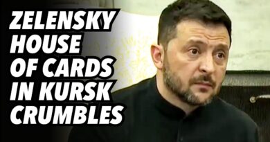 Zelensky House of Cards in KURSK crumbles